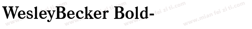 WesleyBecker Bold字体转换